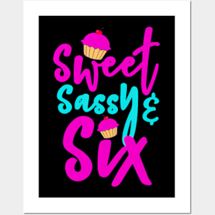 6Th Birthday Cupcake Design Sweet Sassy Six Posters and Art